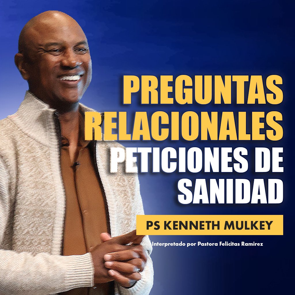 Preguntas relacionales, peticiones de sanidad.