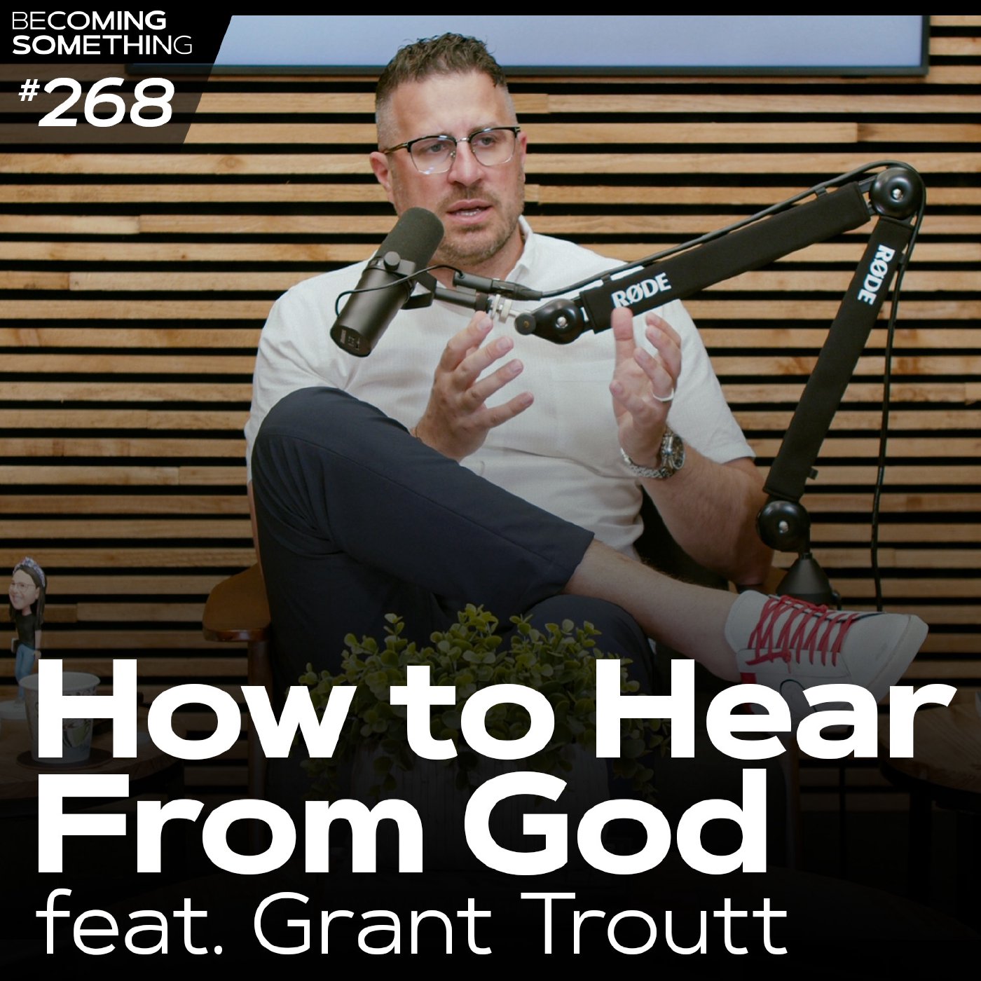 Episode 268: Hearing God’s Voice