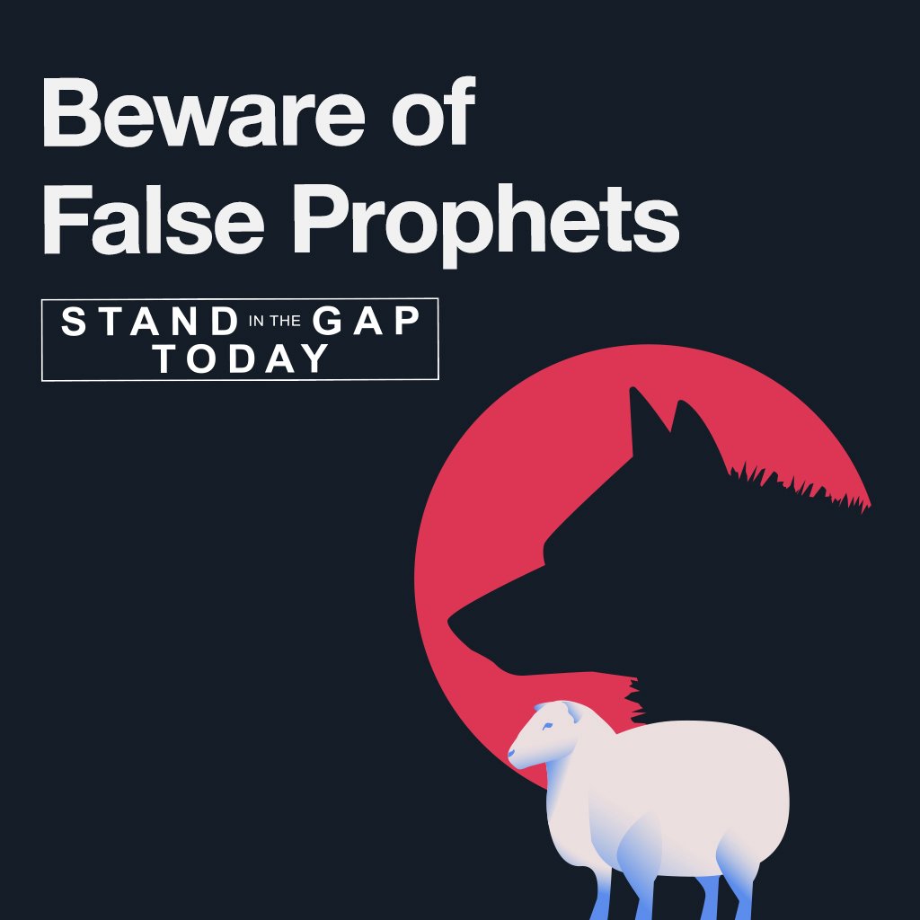 7/23/25 - Beware of False Prophets