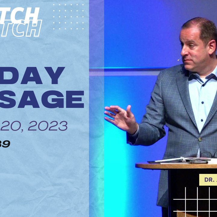 Sunday Message | 08-20-2023