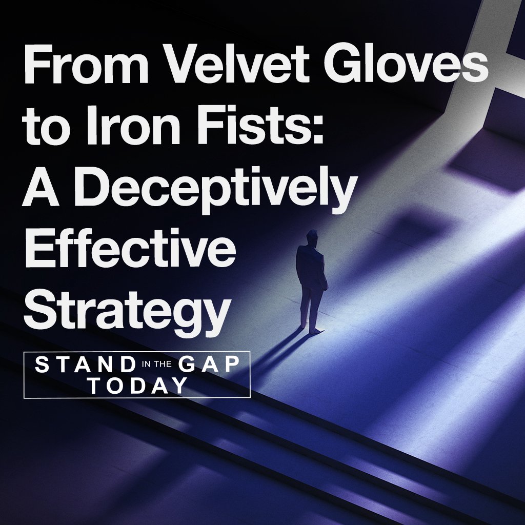 5/12/25 - From Velvet Gloves to Iron Fists