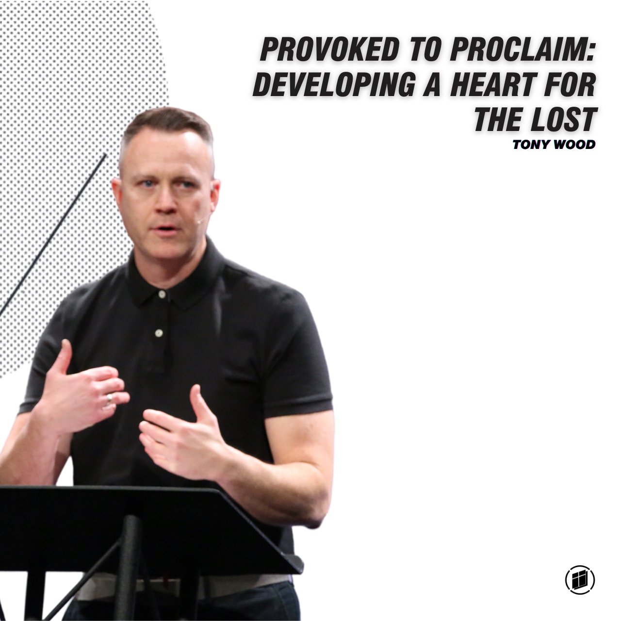 Provoked to Proclaim: Developing a Heart for the Lost
