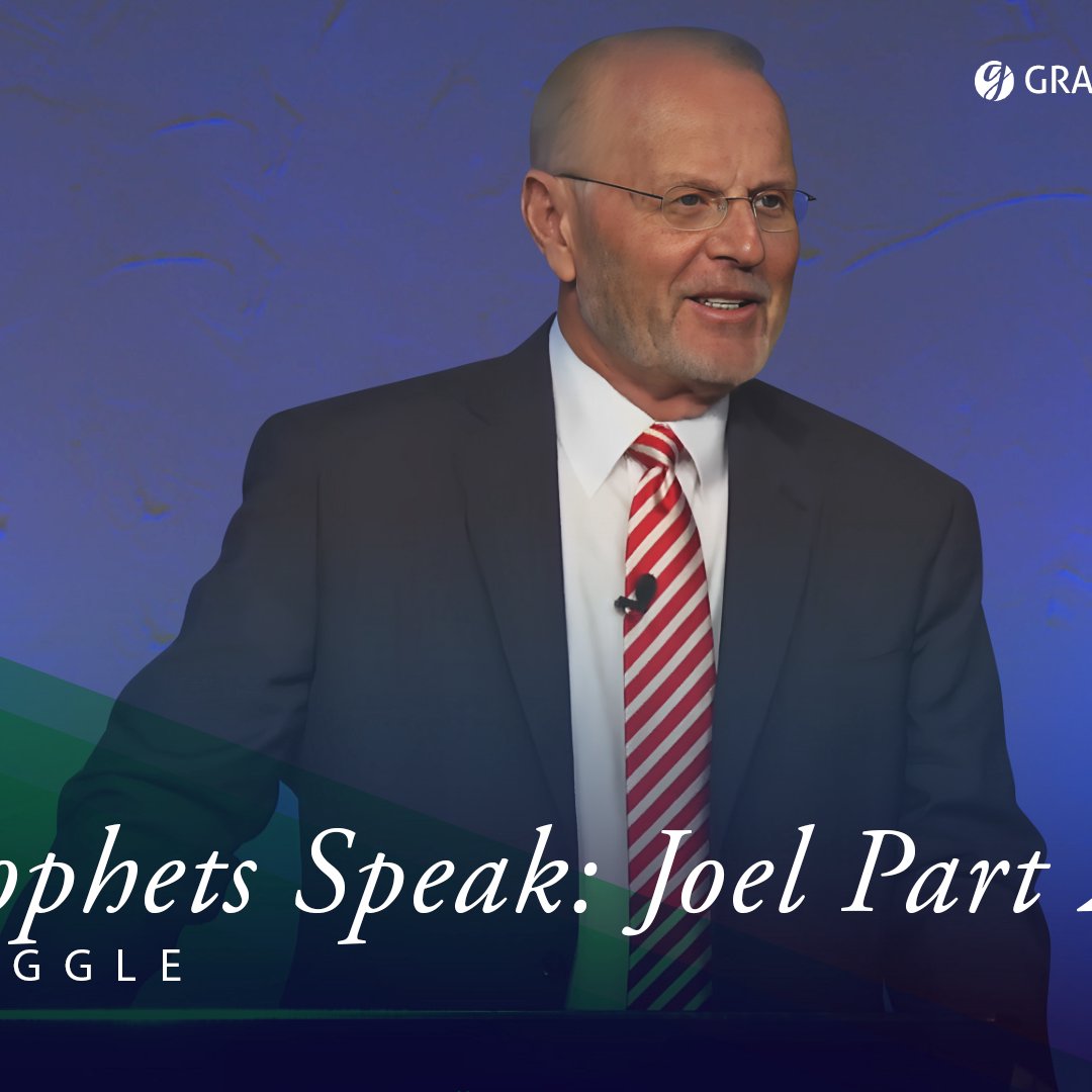 The Prophets Speak Joel Part 2