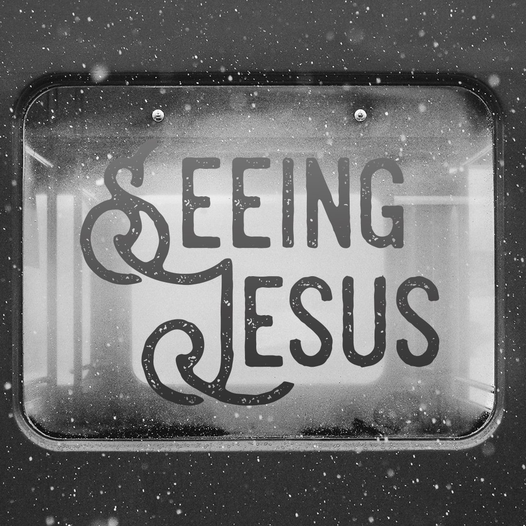 Seeing Jesus | Wk 2 episode artwork