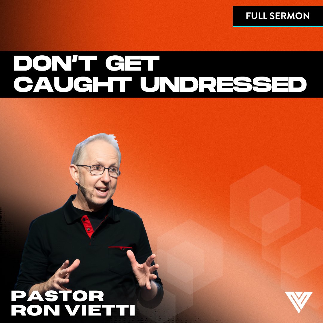 Don't Get Caught Undressed | Pastor Ron Vietti episode artwork