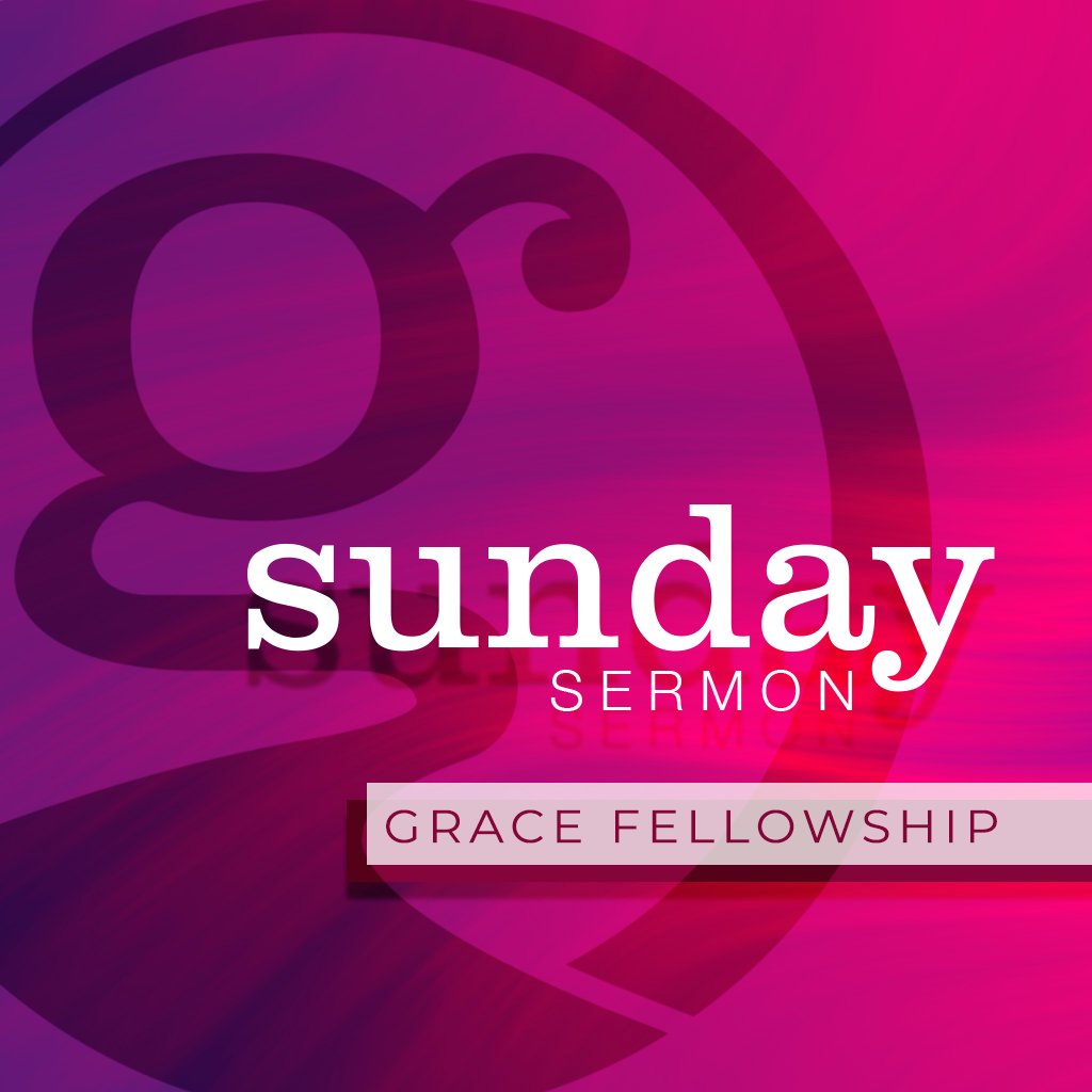 GraceCast | Sundays