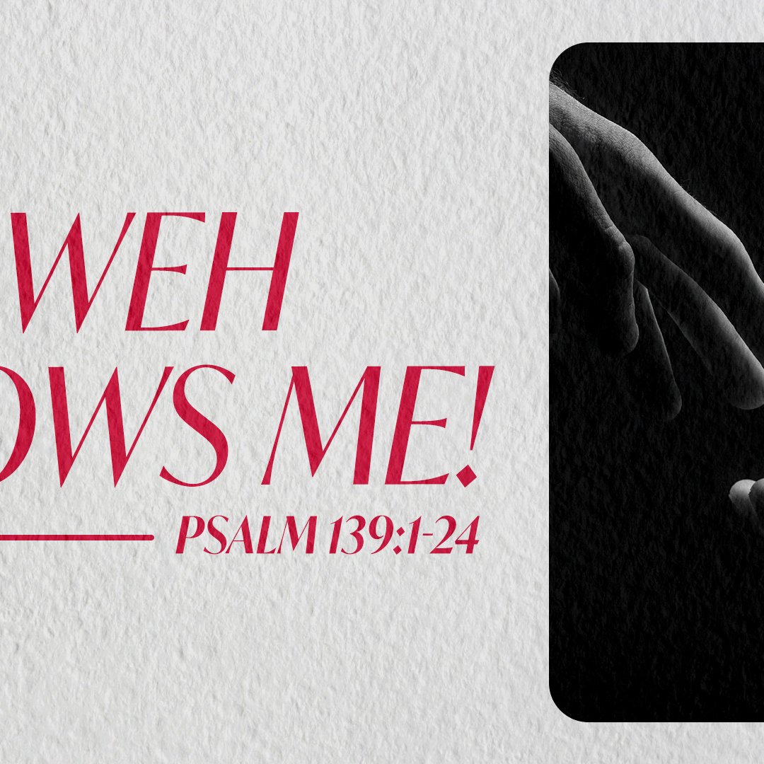 Yahweh Knows Me! - Psalm 139 (Matt Banks) episode artwork
