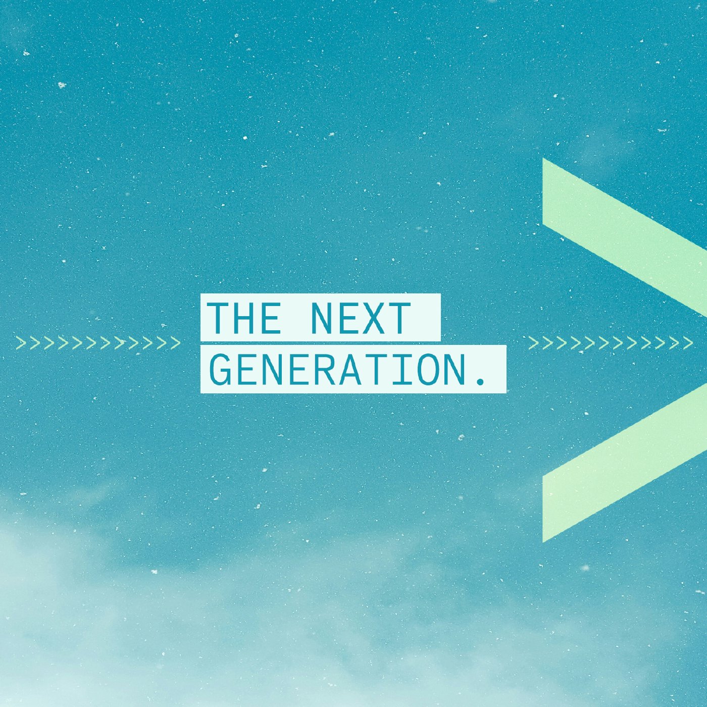 The Next Generation