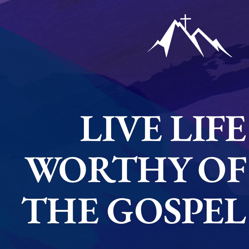 Live Life Worthy of the Gospel episode artwork