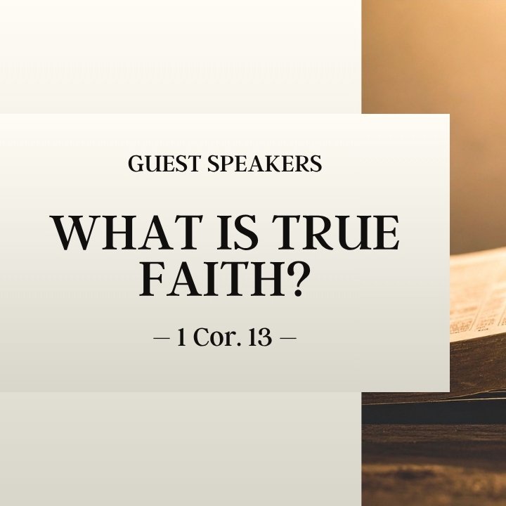 What is True Faith? | Guest Speakers