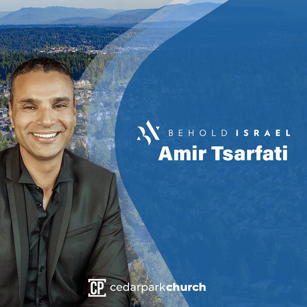 GUEST SPEAKER: Amir Tsarfati with Behold Israel episode artwork