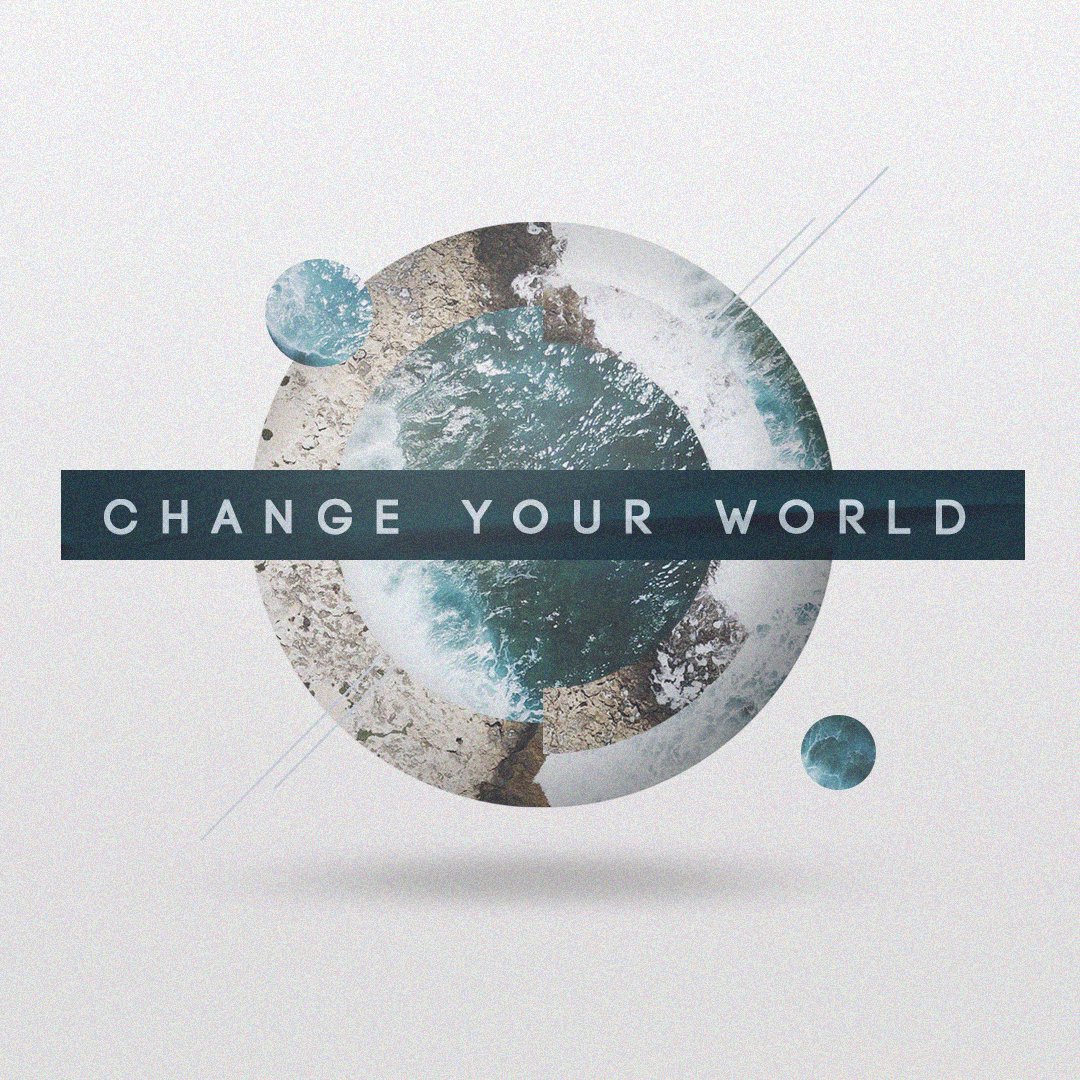 Change Your World | Part 2 episode artwork