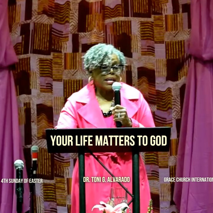 Tabitha Arise! Your Life Matters (Pt. 1) | Dr. Toni G. Alvarado | Grace Church International episode artwork