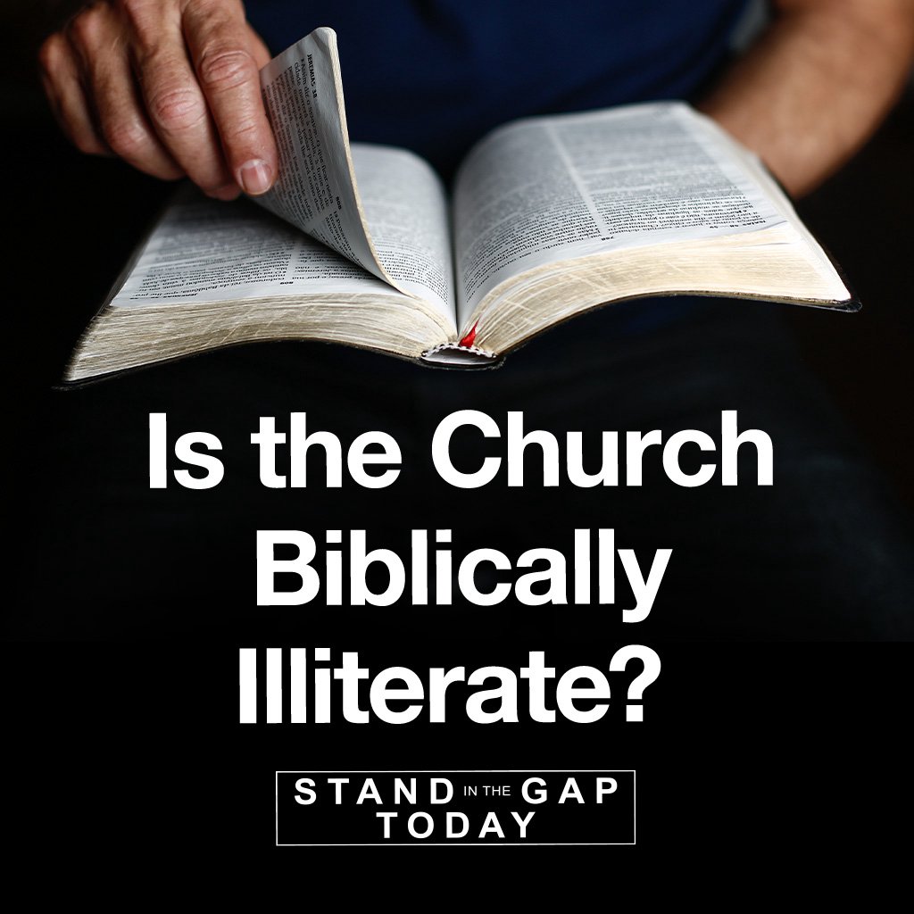 1/23/24 - Is the Church Biblically Illiterate?