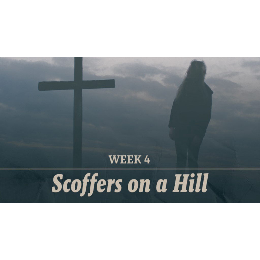 11-20-22: Face to Face with Jesus: Scoffers on a Hill episode artwork