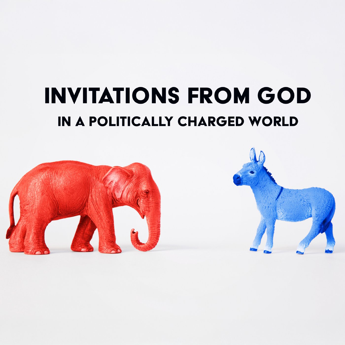 Invitations from God In a Politically Charged World episode artwork
