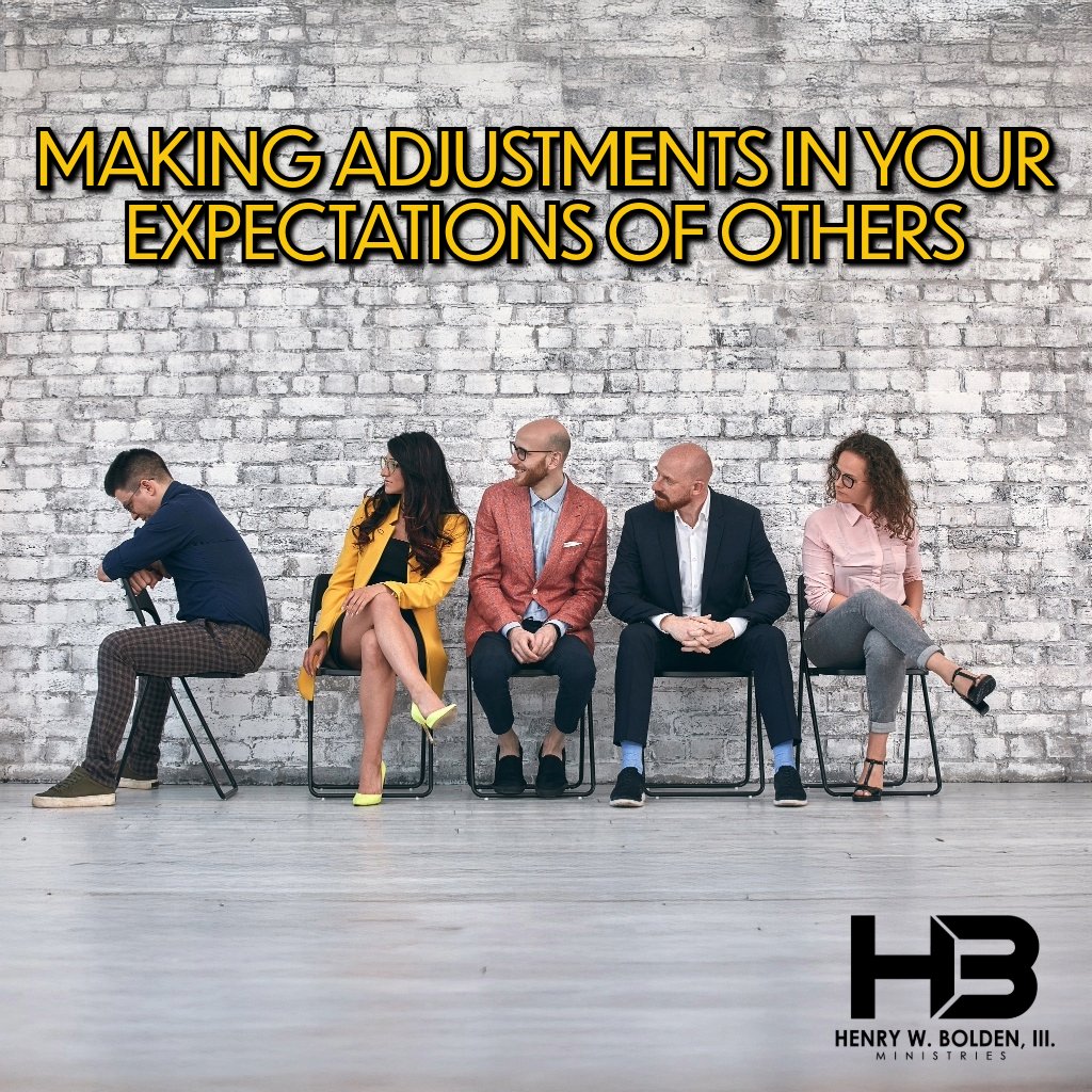 Making Adjustments in Your Expectations of Others | Bishop Henry W. Bolden, III episode artwork