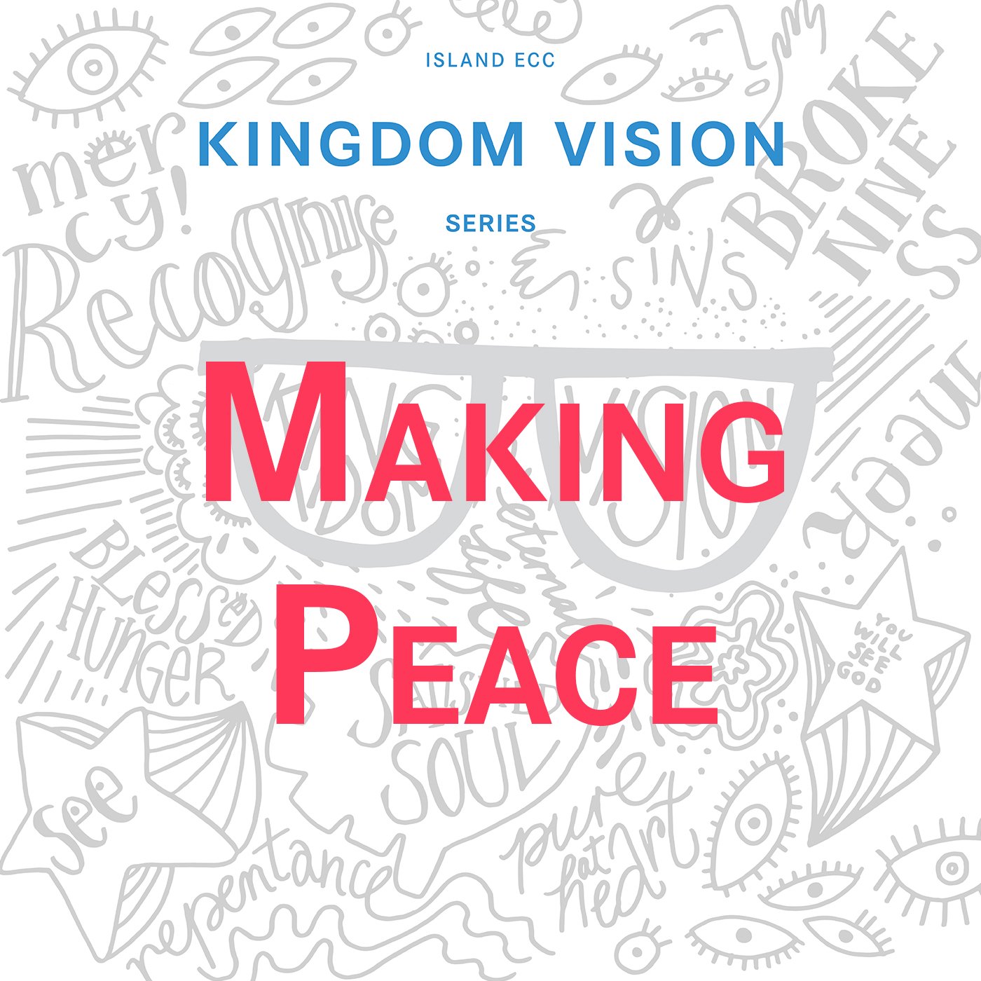 Kingdom Vision: Making Peace episode artwork