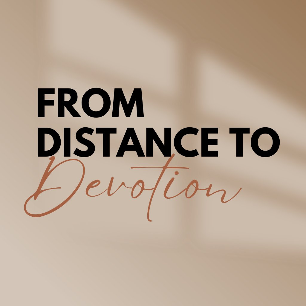 From Distance to Devotion episode artwork