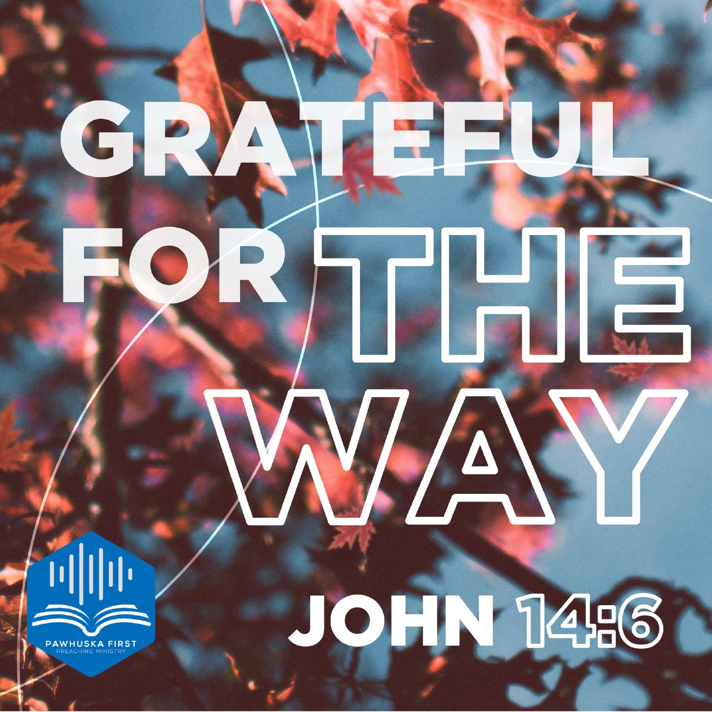GRATEFUL for THE WAY (Nov. 10, 2024) episode artwork