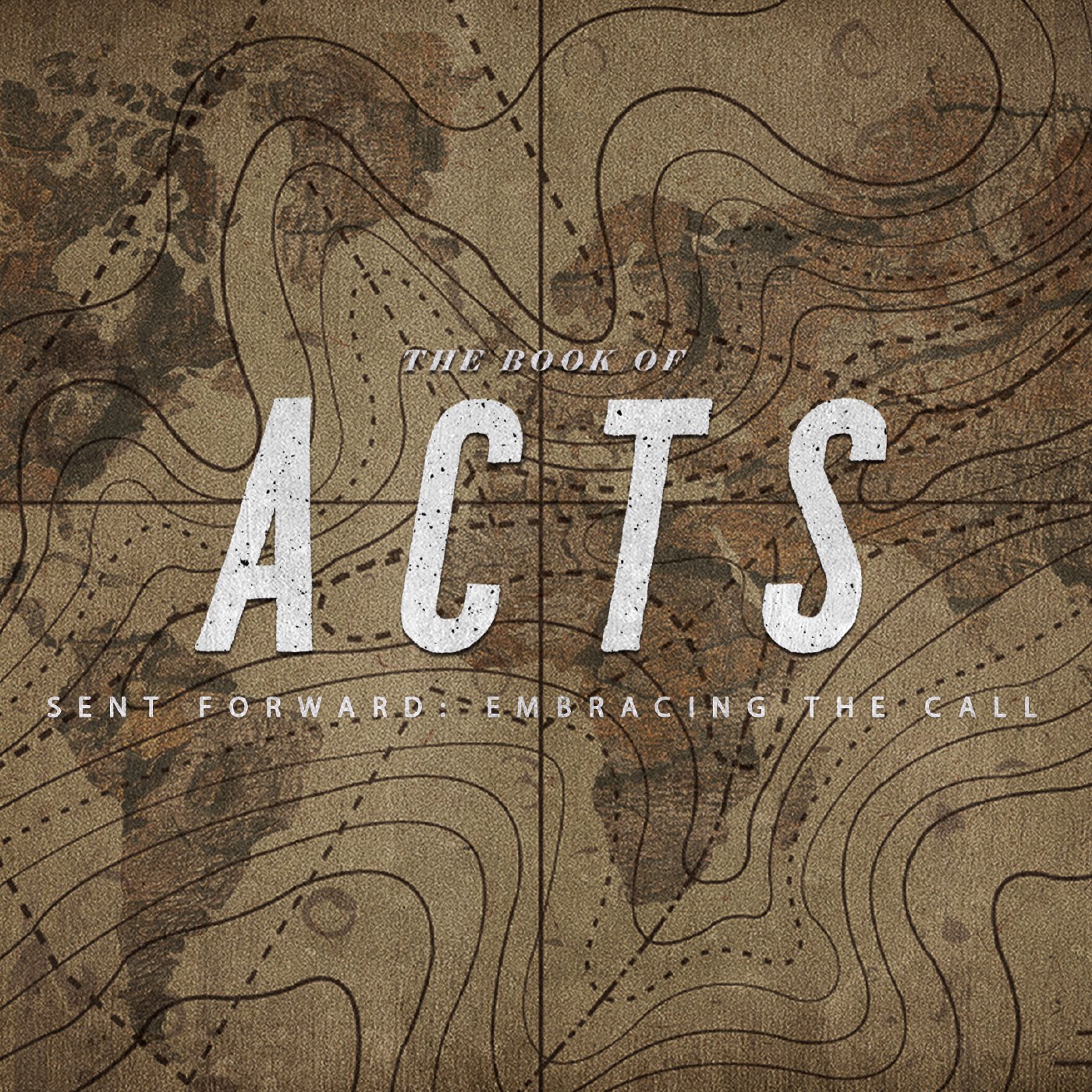 Acts: Embracing the Call - Live Sent episode artwork