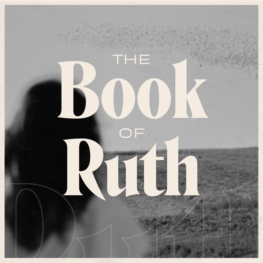 The Book of Ruth - Week 4: Resolution