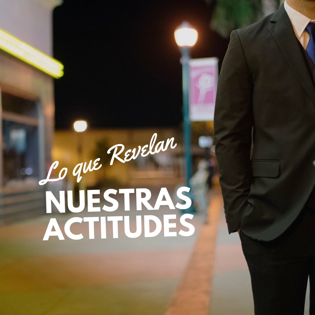 Lo que Revelan Nuestras Actitudes episode artwork