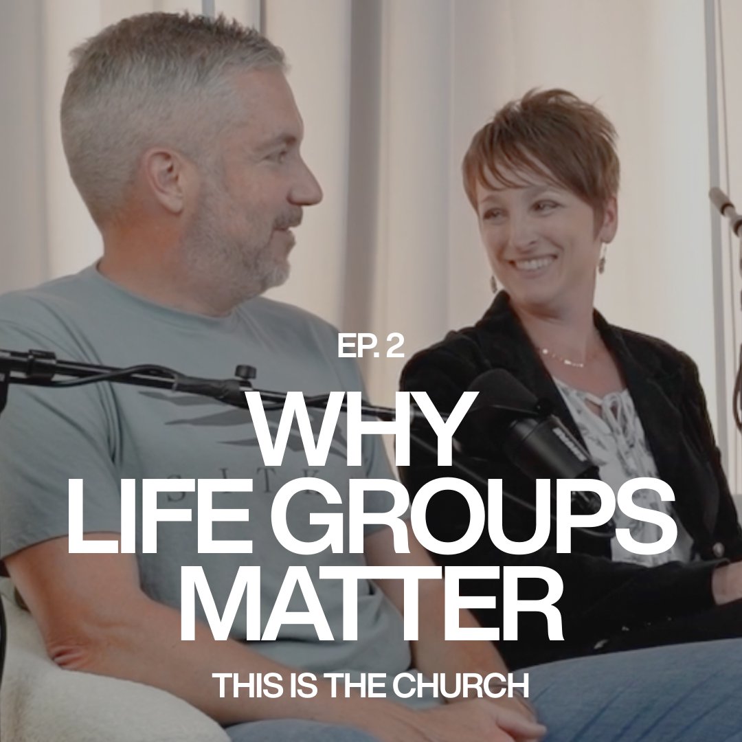 Why Life Groups Matter | Episode 2 - This Is The Church episode artwork
