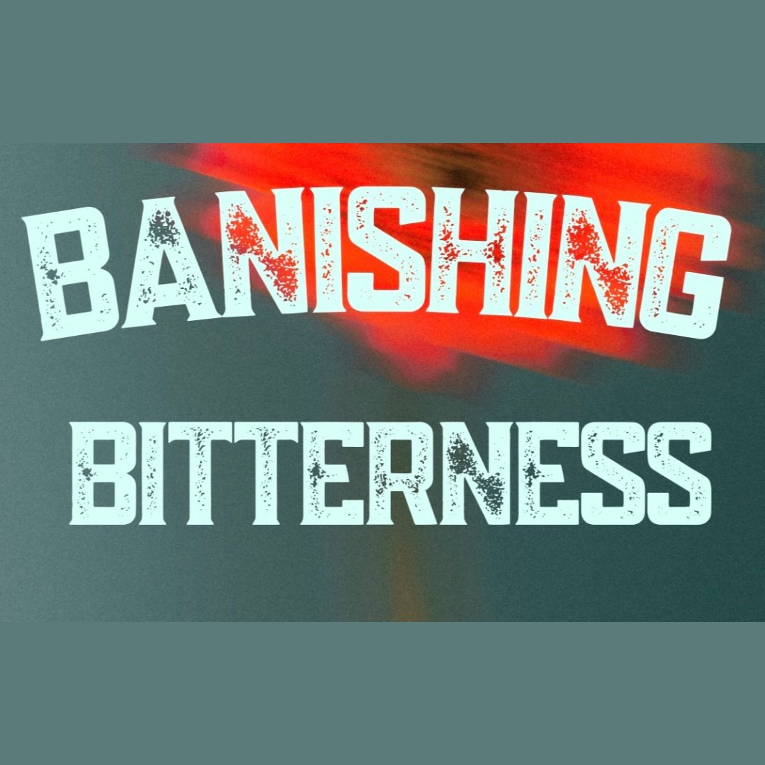 Banishing Bitterness episode artwork