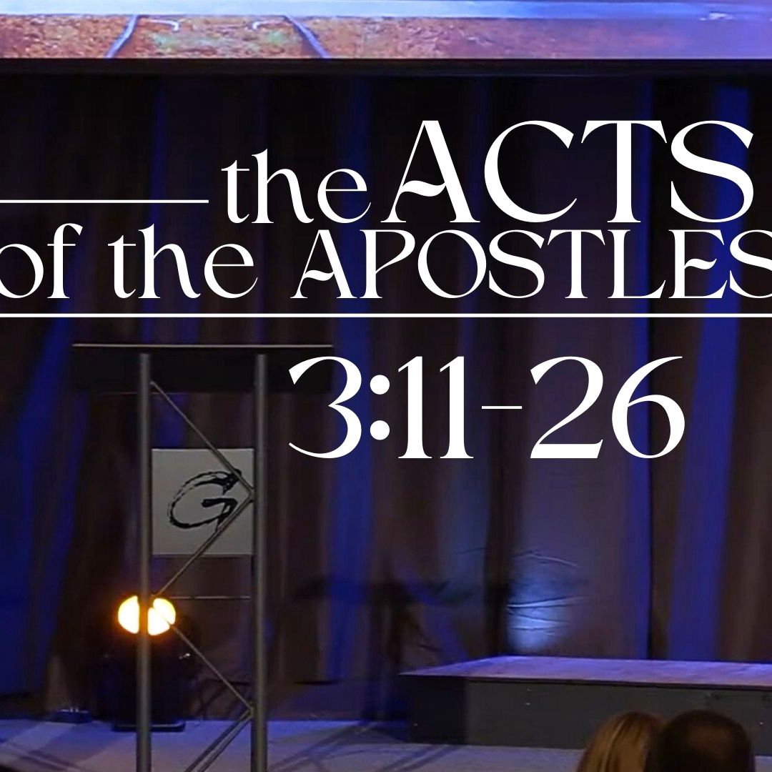 Acts | Chapter 3:11-26 episode artwork
