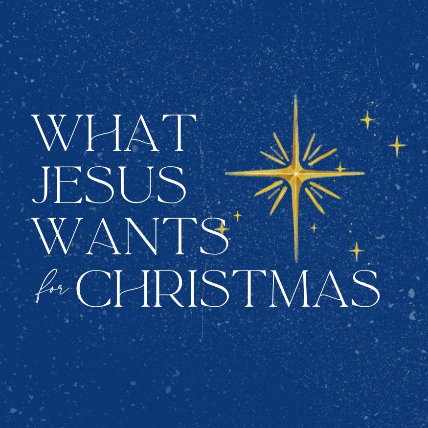 What Jesus Wants For Christmas What Jesus Wants For Christmas