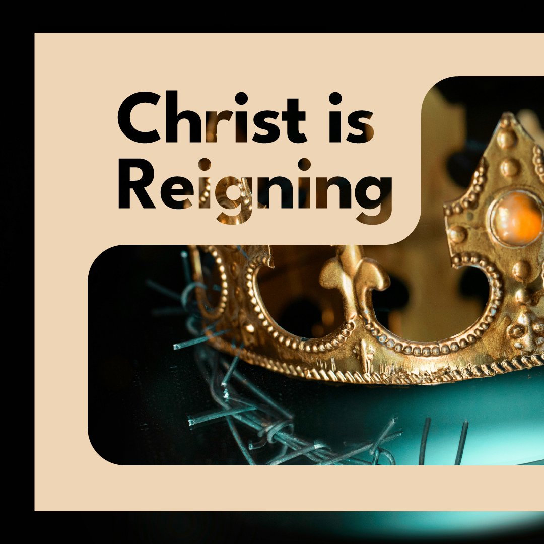 Christ is Reigning | Aileen Mogues