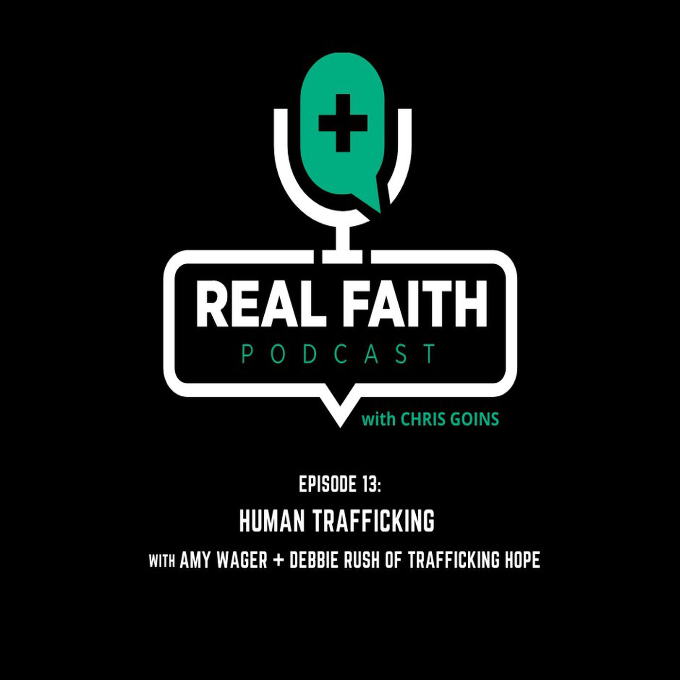 The REAL FAITH Podcast With Chris Goins
