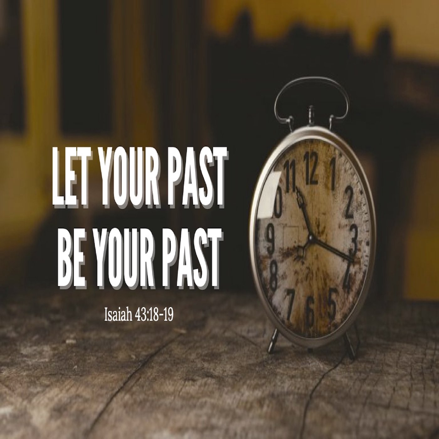 Let Your Past Be Your Past episode artwork