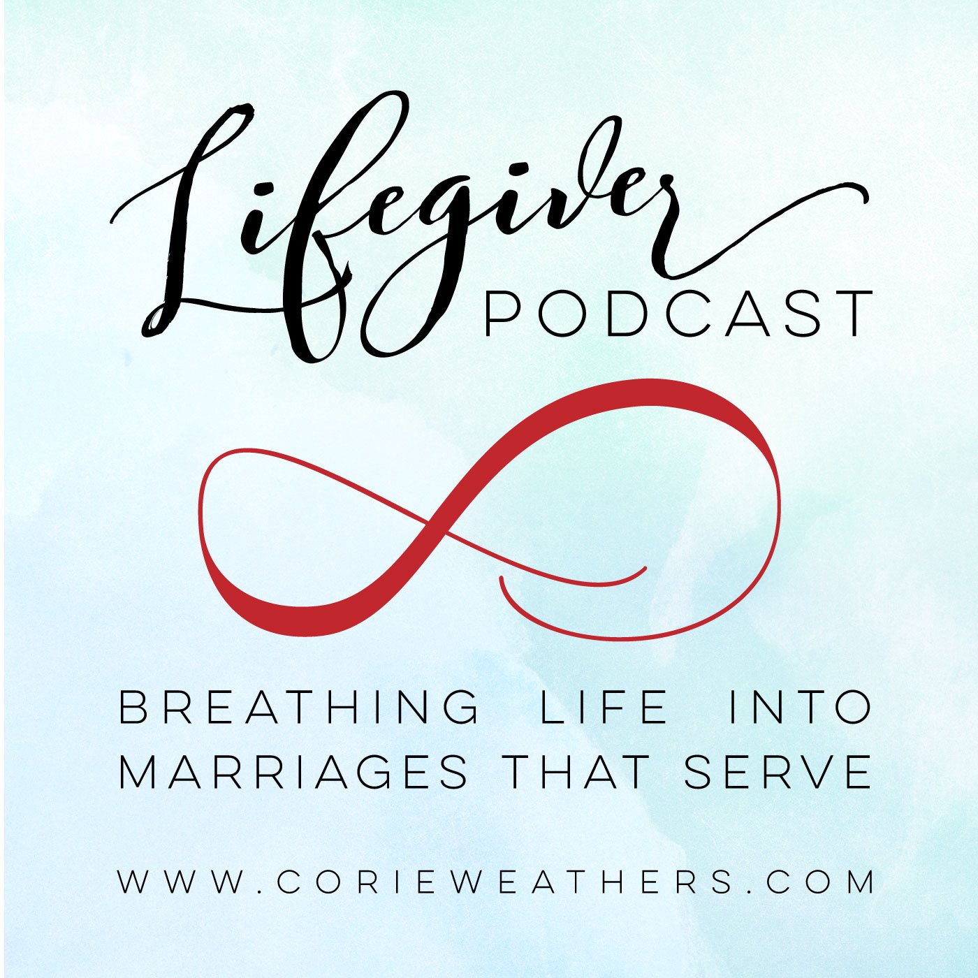 Lifegiver: Marriage Podcast for Military & First Responders