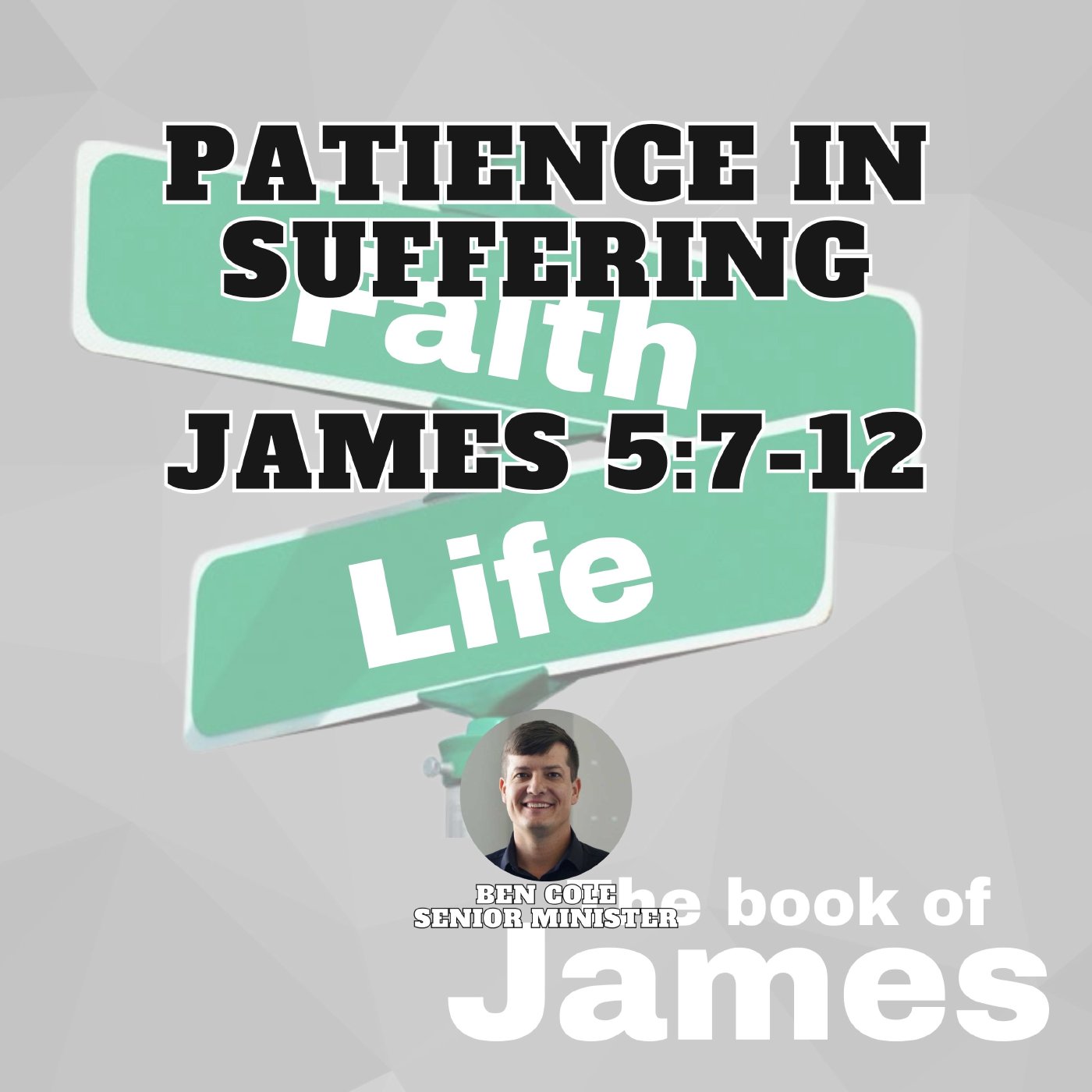 Patience in Suffering | James 5:7-12