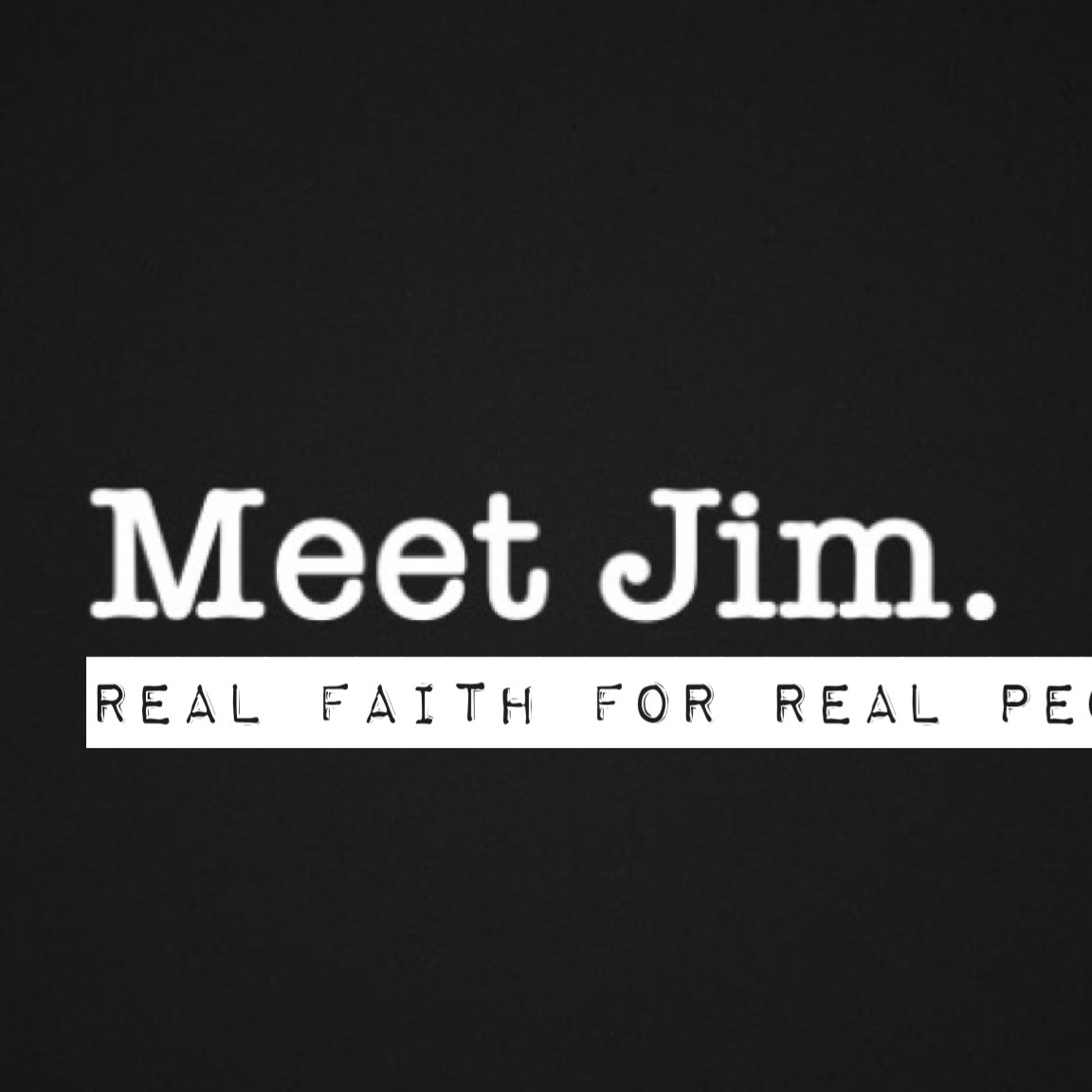 MEET JIM: Part 2 Clique Busters   7/29/18 episode artwork