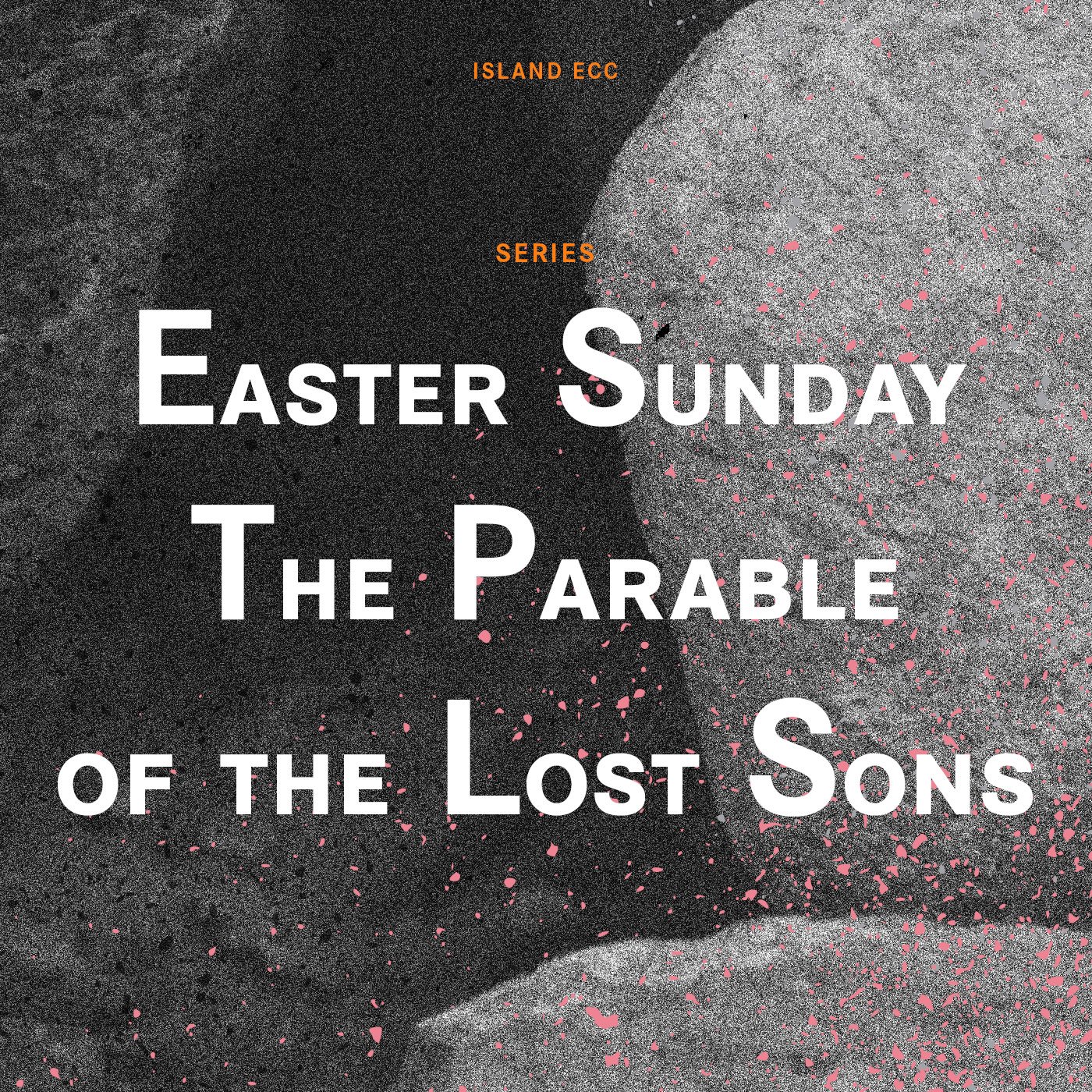 Easter Sunday: The Parable of the Lost Sons episode artwork