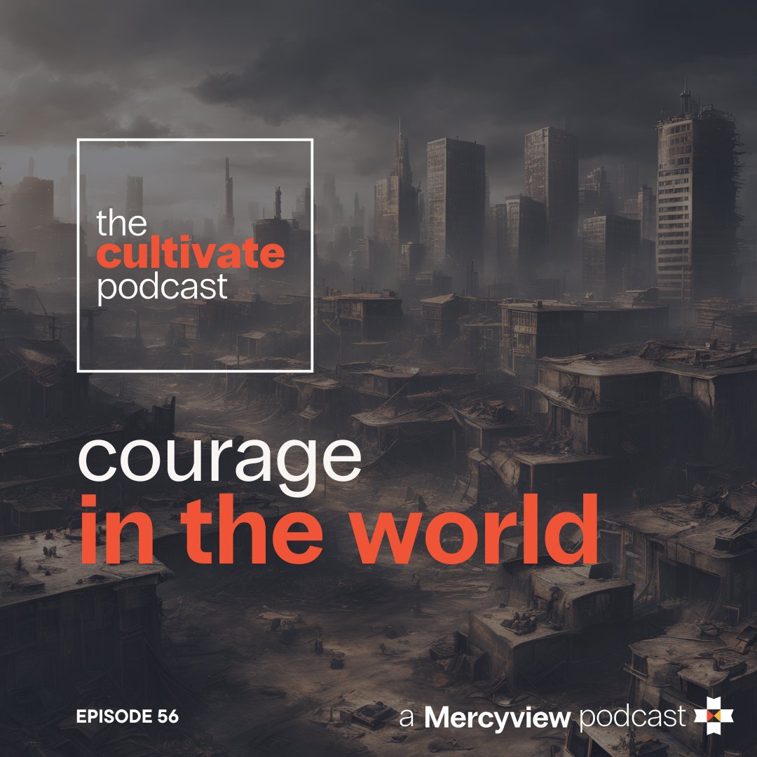 56 Courage in the World
