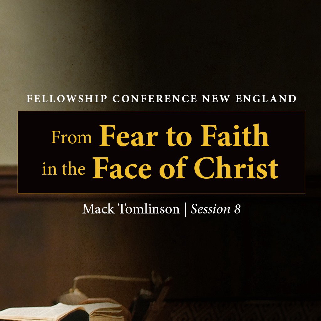 From Fear to Faith in the Face of Christ episode artwork