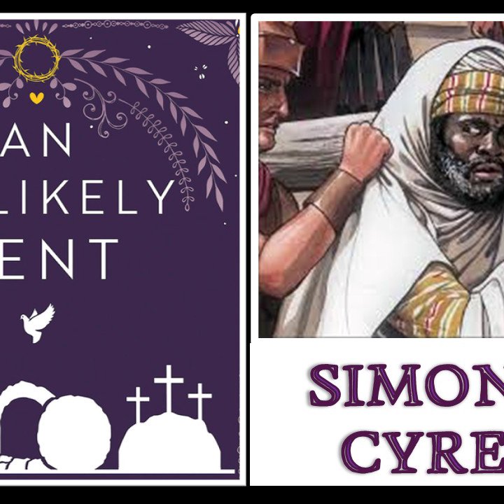 Unlikely Lent - Simon of Cyrene episode artwork