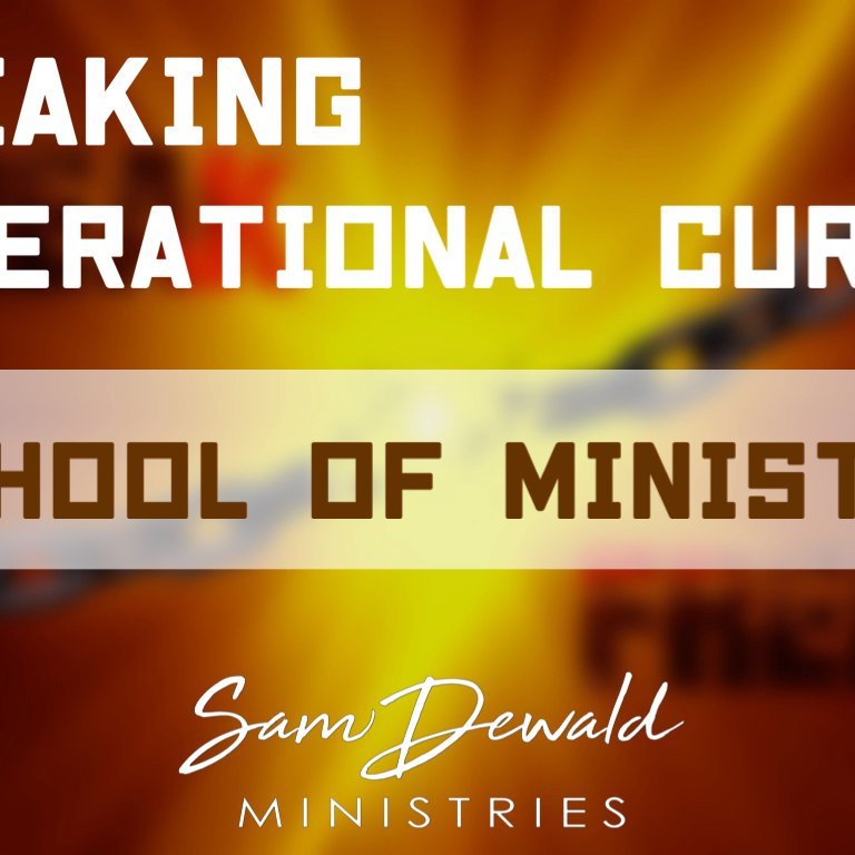 Session 2`: Breaking Generational Curses Session 2`: Breaking Generational Curses