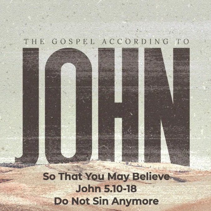 John: So That You May Believe - Do Not Sin Anymore  - May 10th, 2026 episode artwork