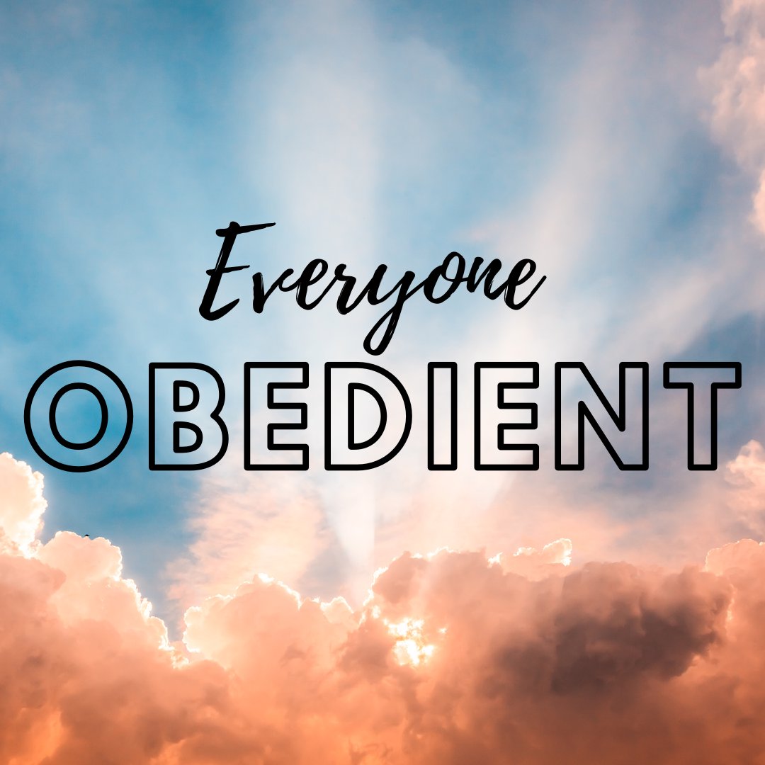 Everyone Obedient