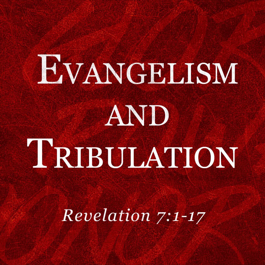 Evangelism and the Tribulation episode artwork