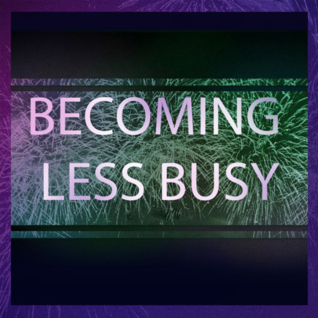 Becoming Less Busy episode artwork