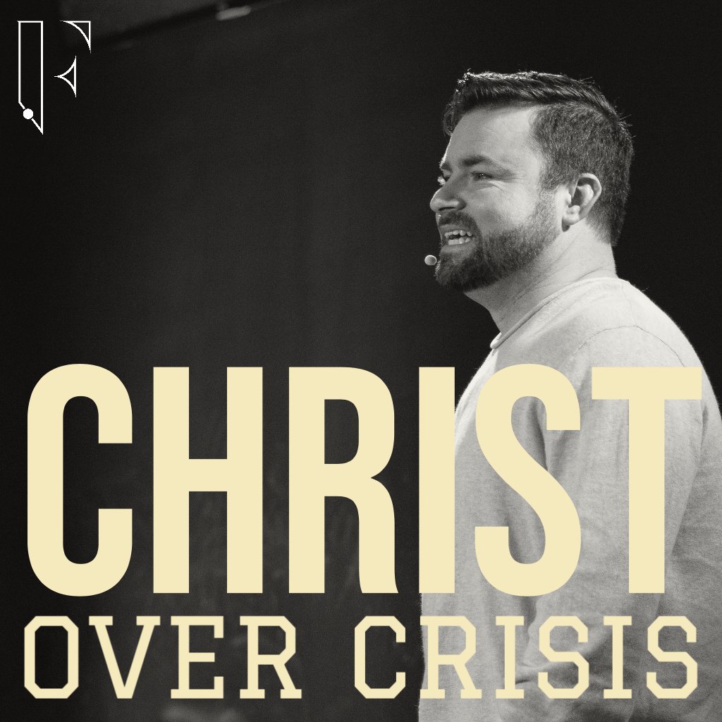 Christ Over Crisis