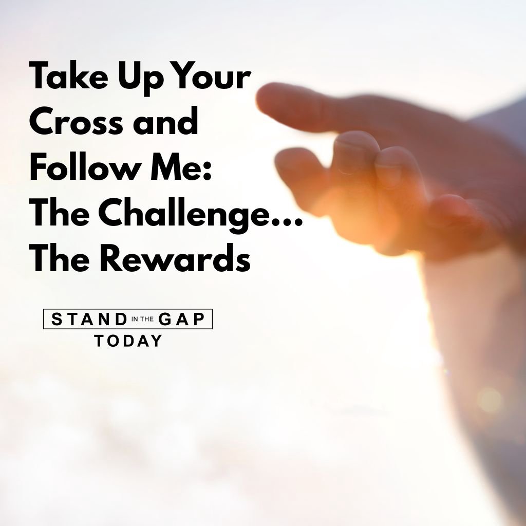 9/8/25 - Take Up Your Cross and Follow Me