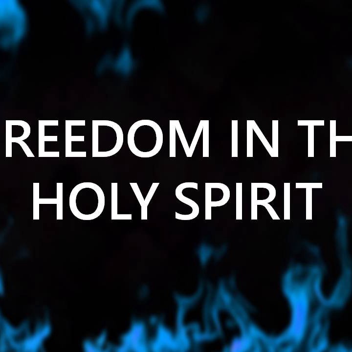 Freedom In The Holy Spirit episode artwork
