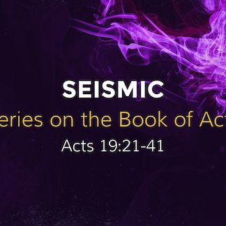 Acts 19:21-41 - "Seismic" - February 4 2024 episode artwork